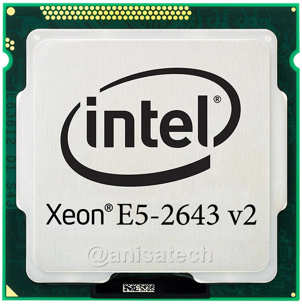 INTEL XEON E5-2643 V2 CPU PROCESSOR 6 CORE 3.50GHz 25MB L3 CACHE 130W SR19X