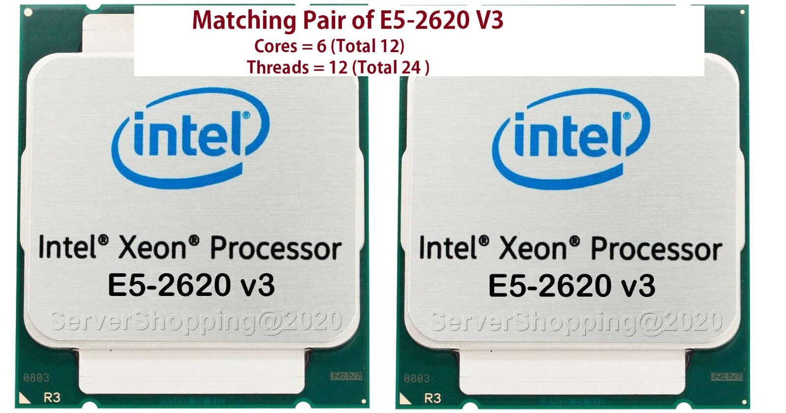 Matchin Pair of Intel Xeon E5-2620 v3 2.40GHz Socket LGA2011-3 Processor (SR207)